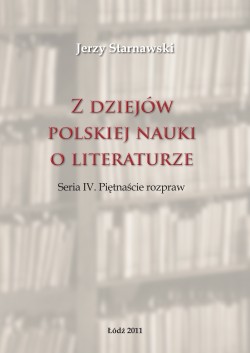 z-dziejow-polskiej-nauki-o-literaturze z-dziejow-polskiej-nauki-o-literaturze