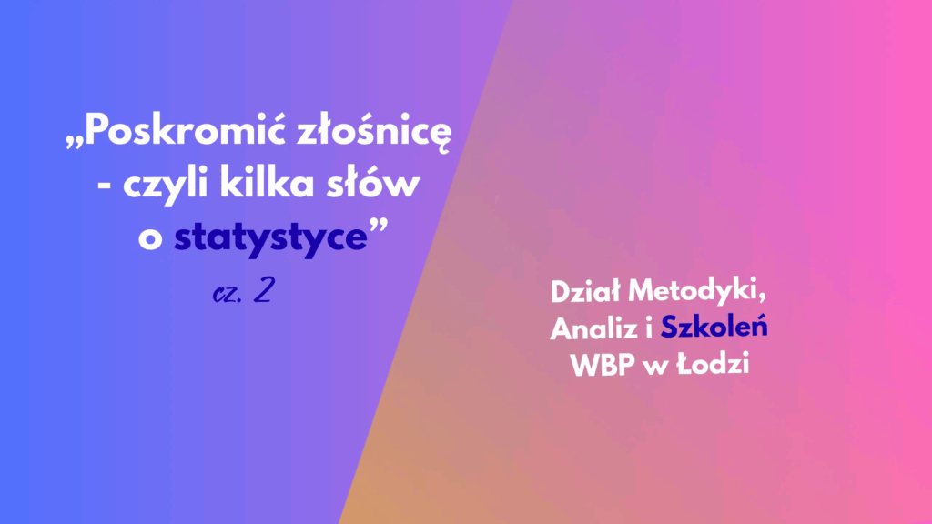 baner Poskromić złośnicę czyli kilka słów o statystyce