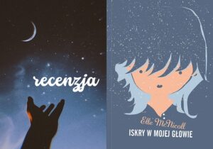 Iskry w mojej głowie