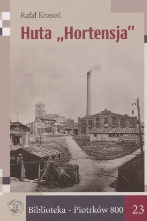 Huta_Hortensja_01